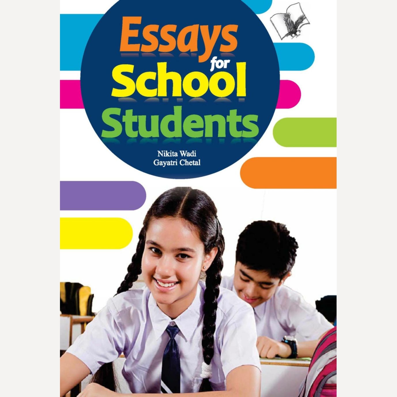 Essays For School Students By Gayatri Chetal & Nikita Wadi (English)