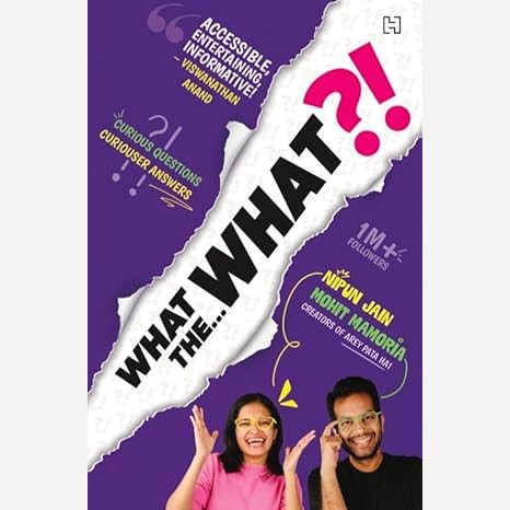 What The What ? ! By Nipun Jain And Mohit Mamoria (English)