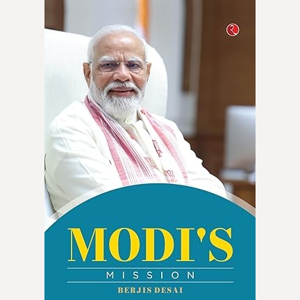 Modi's Mission By Berjis Desai (English)
