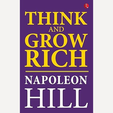 Think And Grow Rich By Napoleon Hill (English)