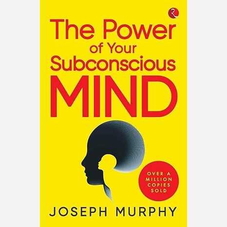 The Power Of Your Subconscious Mind By Joseph Murphy (English)