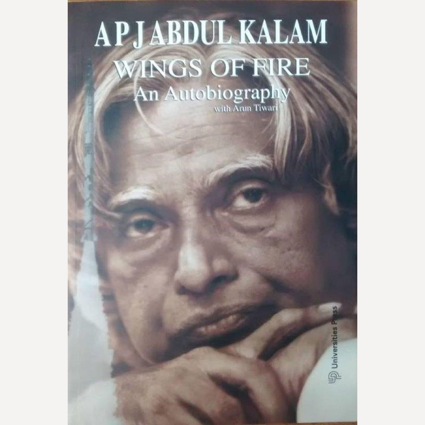Wings Of Fire An Autobiography By Arun Tiwari A. P. J. Abdul Kalam (Author)