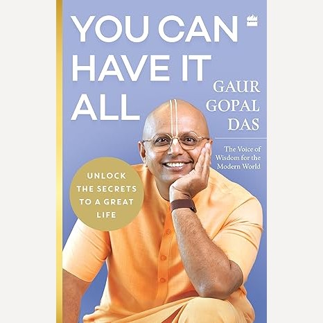 You Can Have It All By Gaur Gopal Das (English)