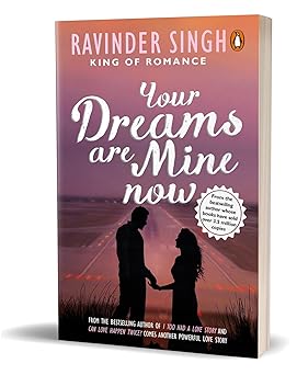 Your Dreams Are Mine Now By Ravinder Singh (English)