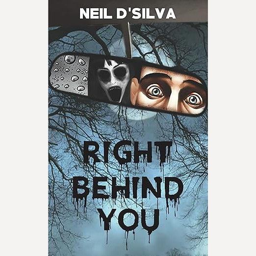 Right Behind You By Neil D'Silva