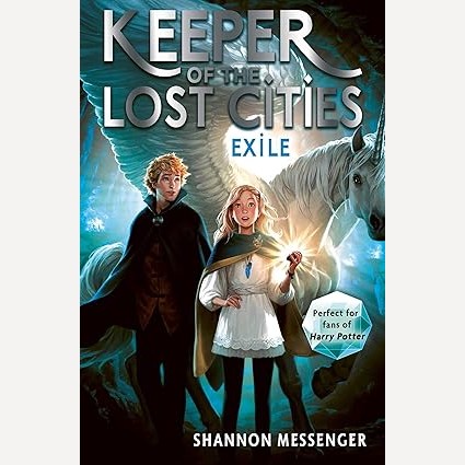 Keeper Of The Lost Cities- Exile: 2 By SHANNON MESSENGER