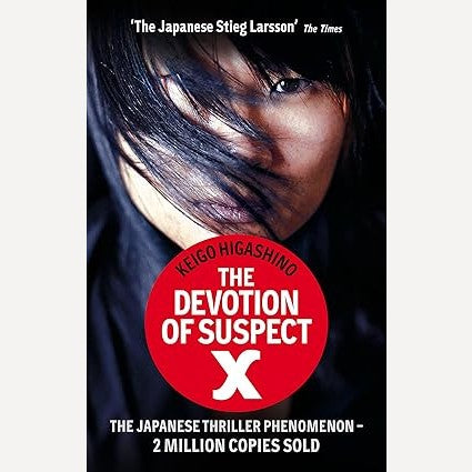 The Devotion Of Suspect X By Keigo Higashino