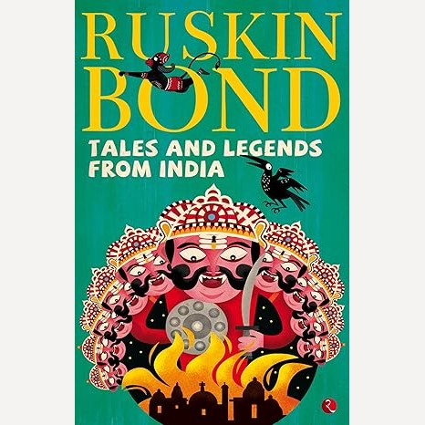 Tales And Legends From India By Ruskin Bond