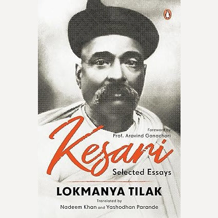 Kesari By Lokmanya Tilak, Nadeem Khan And Yashodhan Parande (Translators)