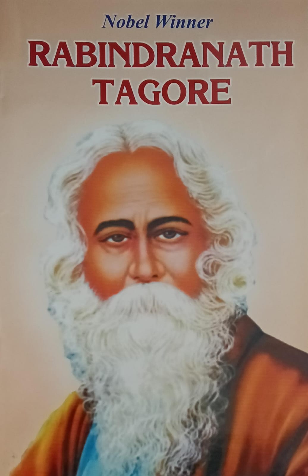 Nobel Winner Rabindranath Tagore By Vidya Pandit (English)