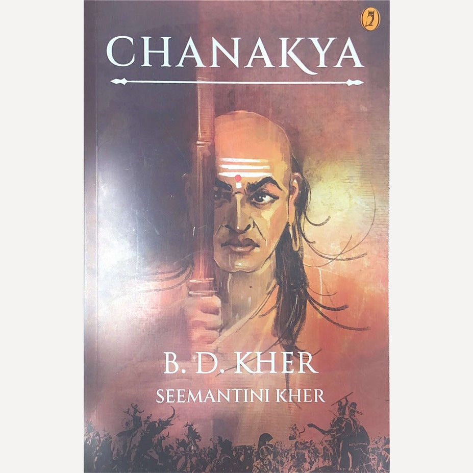 Chanakya By B. D. Kher, Seemantini Kher