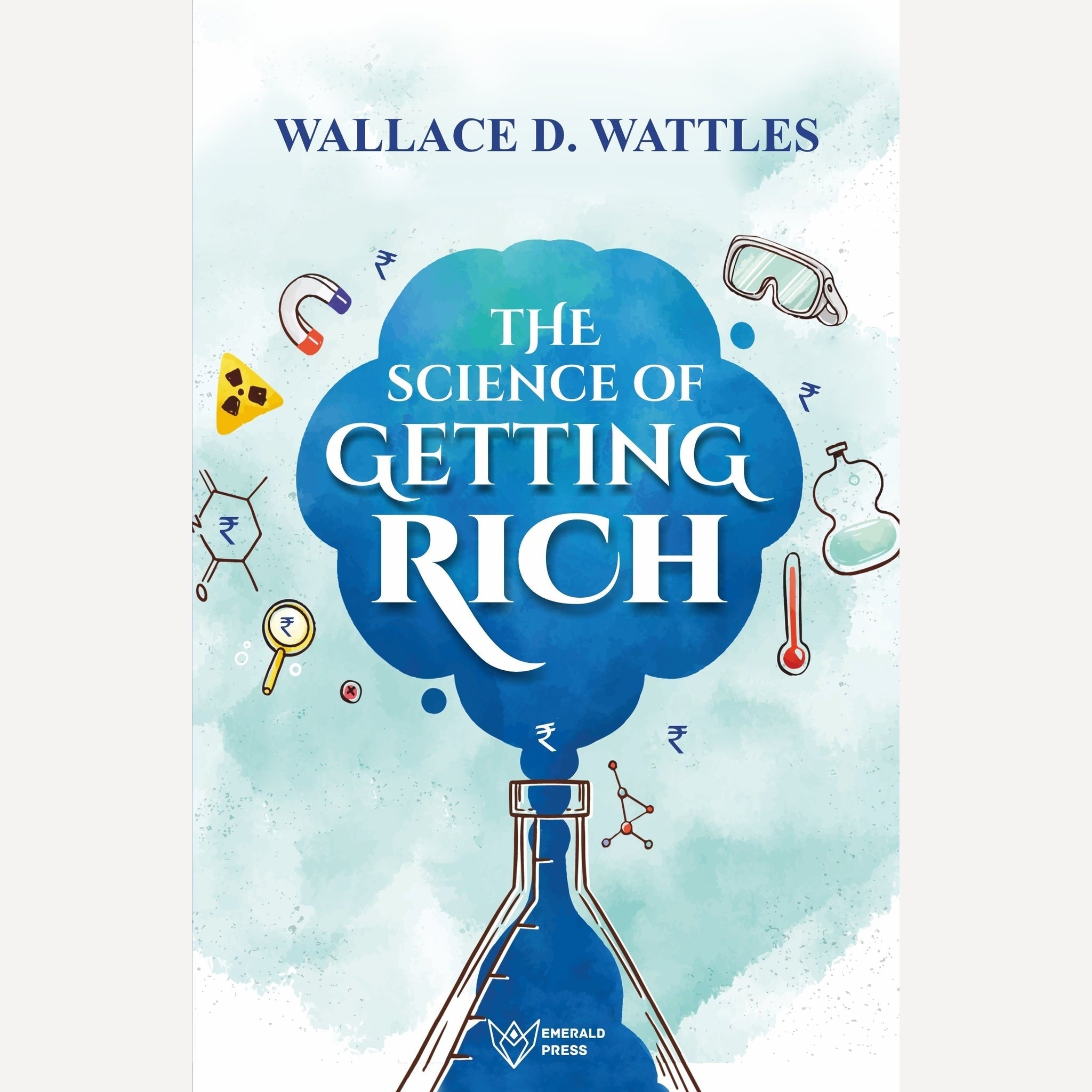 The Science of Getting Rich By Wallace D Wattles – Rudra Enterprises