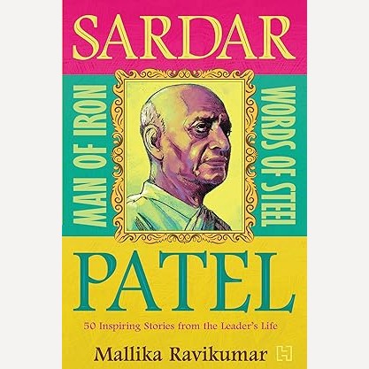 Sardar Patel By Mallika Ravikumar (English)