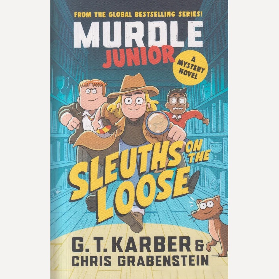 Murdle, Junior.: Sleuths on the Loose By G.T. Karber, Chris Grabenstein