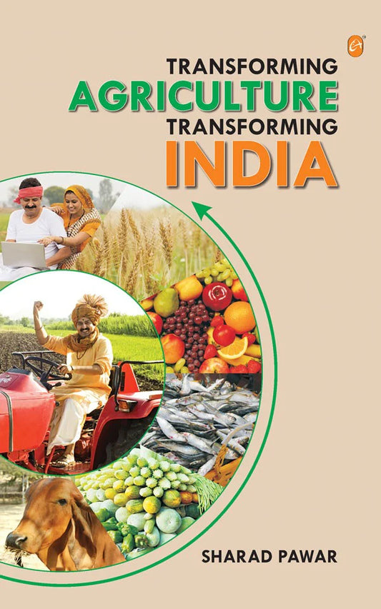 Transforming Agriculture By Sharad Pawar (English)