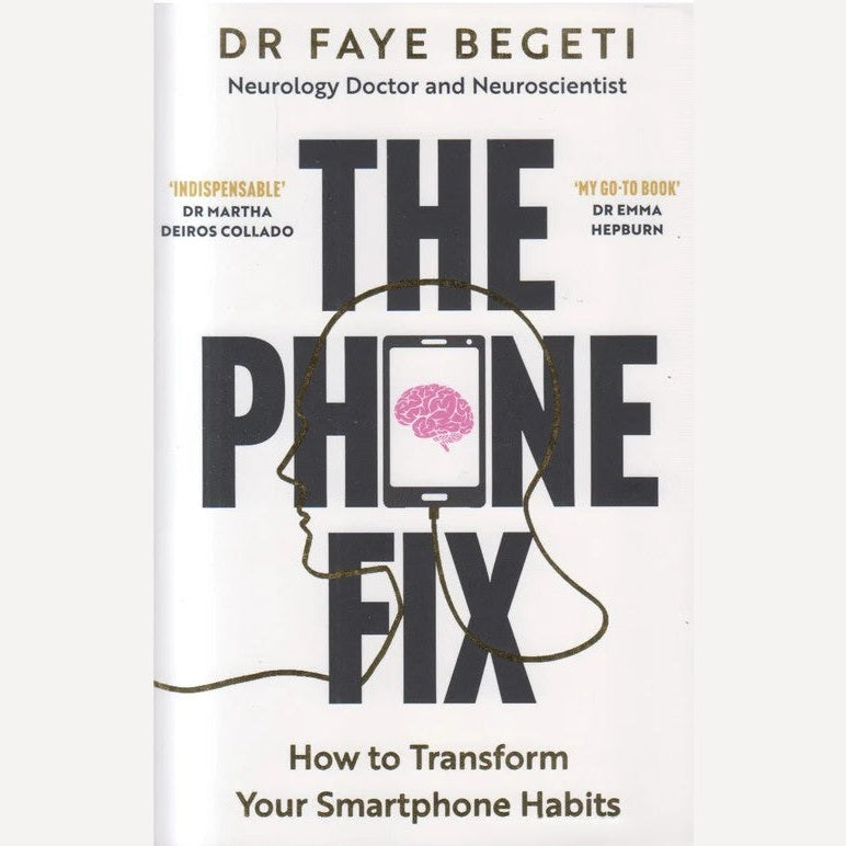 The Phone Fix By Dr. Faye Begeti