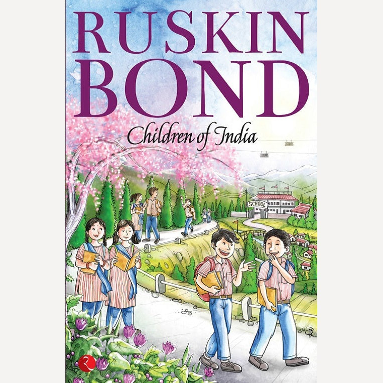 Children Of India By Ruskin Bond