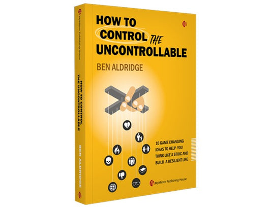 How to Control the Uncontrollable By  Ben Aldridge (English)