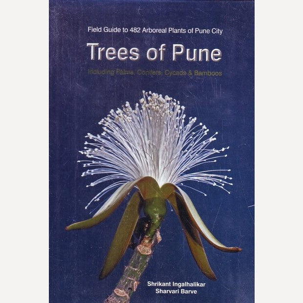 New Trees Of Pune By Sharvari Barve,Shrikant Ingalhalikar