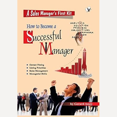 How To Become A Successful Manager By Gerard Assey (English)