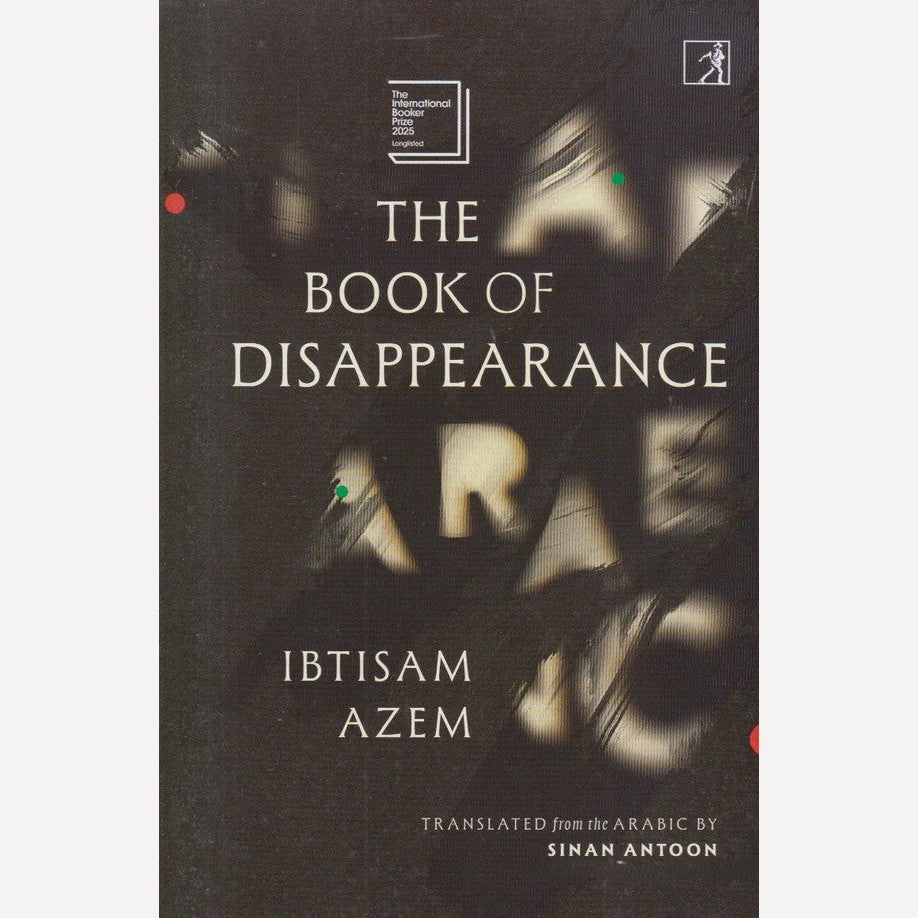 The Book of Disappearance By Ibtisam Azem
