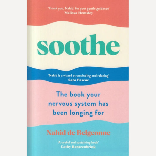 Soothe By Nahid De Belgeonne