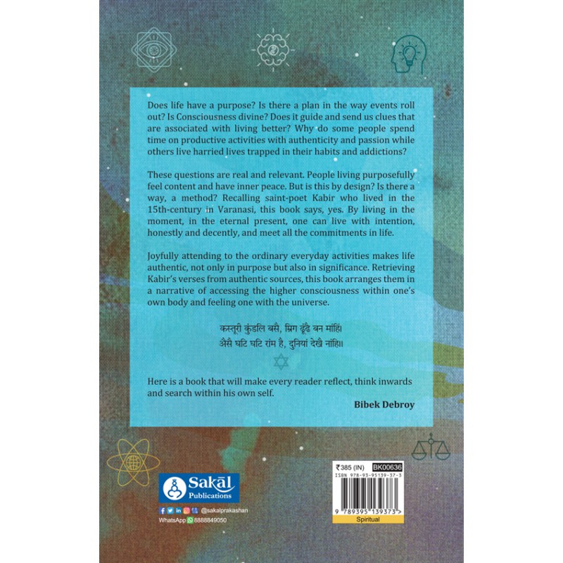 Simple Spirituality Recalling Kabir By Arun Tiwari (English)