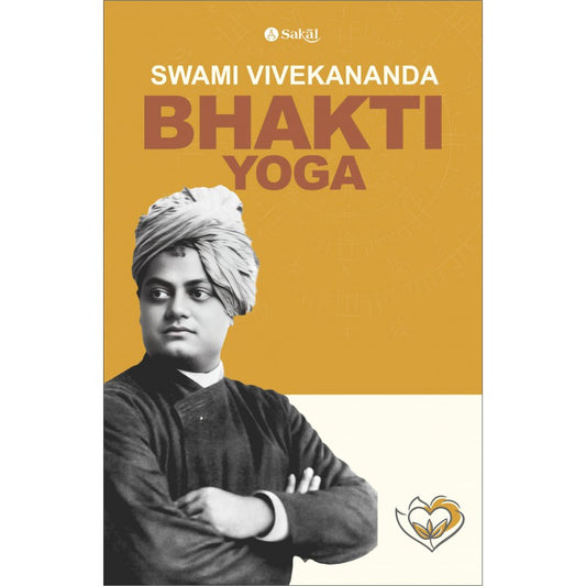 Bhakti Yoga By Swami Vivekananda