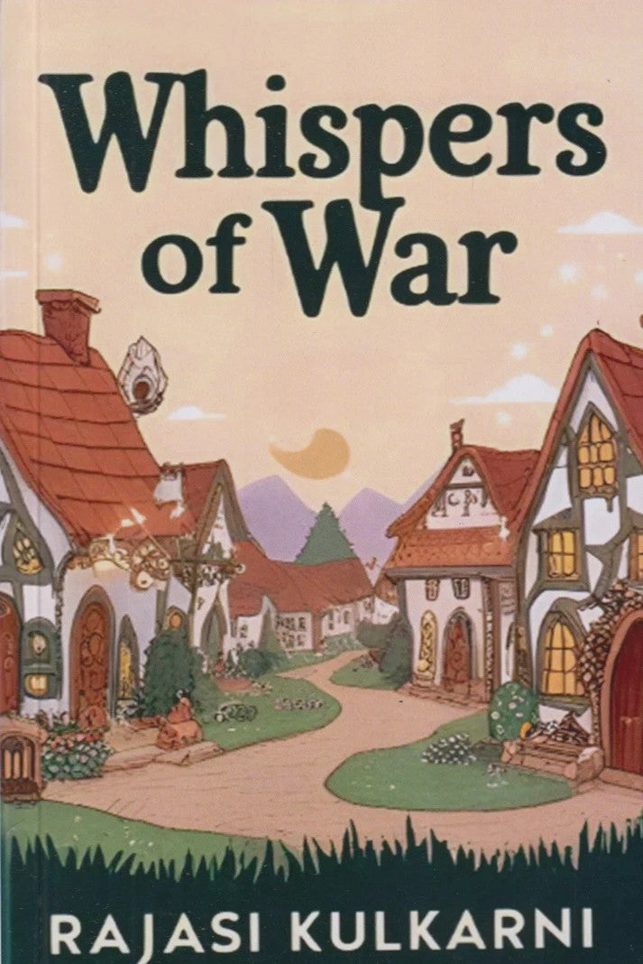Whispers Of War By Rajasi Kulkarni (English)