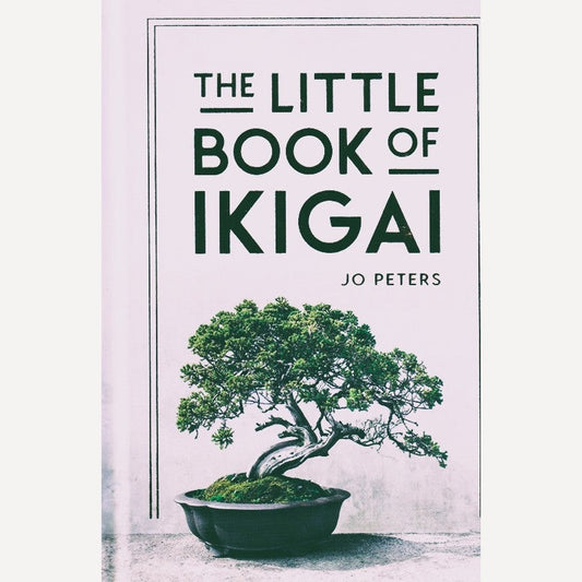 The Little Book Of Ikigai By Jo Peters (English)