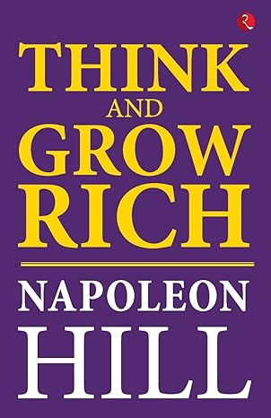 Think And Grow Rich By Napoleon Hill (English)