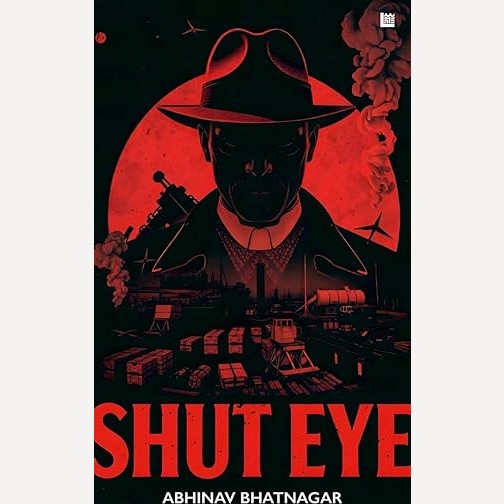 Shut Eye By Abhinav Bhatnagar (English)