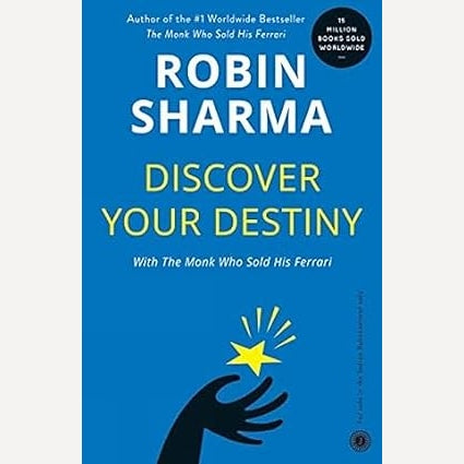 Discover Your Destiny By Robin Sharma (Author)