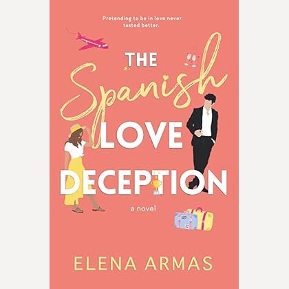 The Spanish Love Deception By Elena Armas