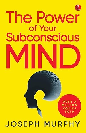 The Power Of Your Subconscious Mind By Joseph Murphy (English)