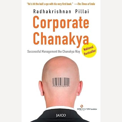 Corporate Chanakya By Radhakrishnan Pillai