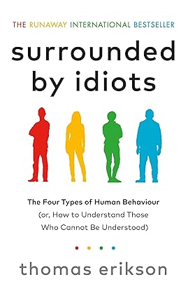 Surrounded By Idiots By Rikson Thomas