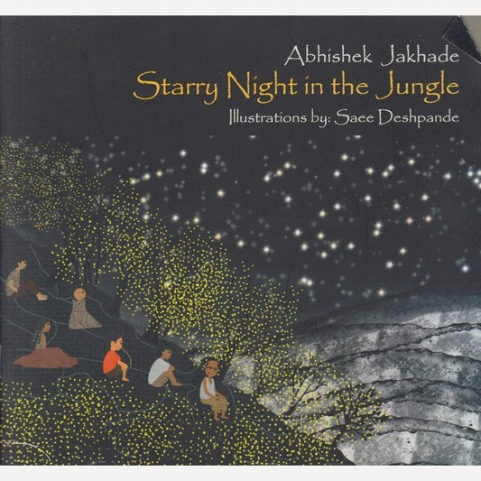 Starry Night in the Jungle By Abhishek Jakhade (English)