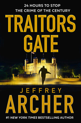 Traitors Gate (William Warwick Series# 6) BY Jeffrey Archer