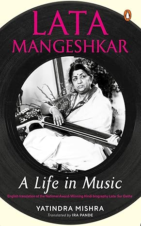 Lata A Life In Music (Paperback) By Yatindra Mishra (English) (Paperback)