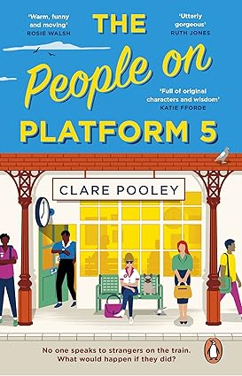 The People on Platform 5 By Clare Pooley