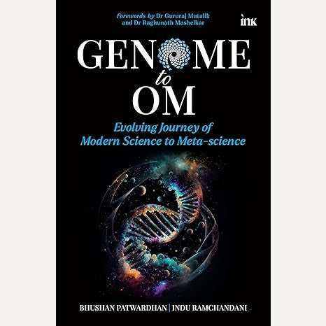 Genome To Om (Paperback) By Bhushan Patwardhan and Indu Ramchandani (Author)