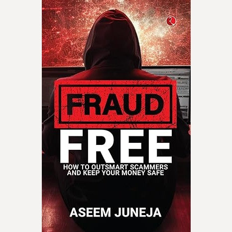 FRAUD FREE By Aseem Juneja (English)
