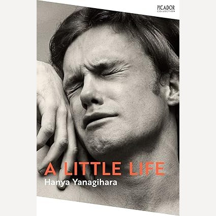 A Little Life By Hanya Yanagihara