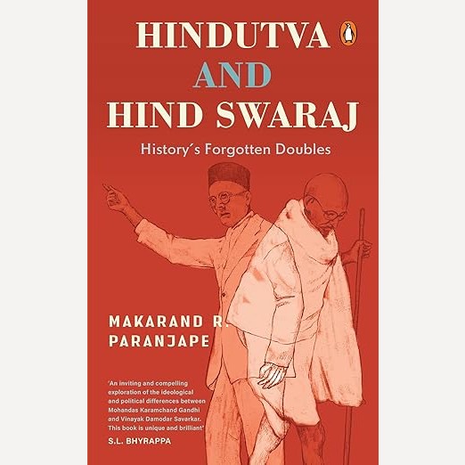 Hindutva And Hind Swaraj By Makarand Parajape(English)