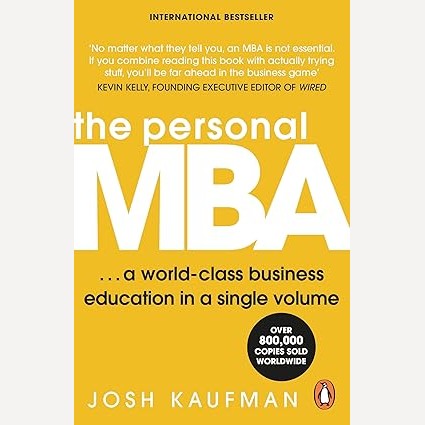 The Personal MBA: A World By Koufman Josh