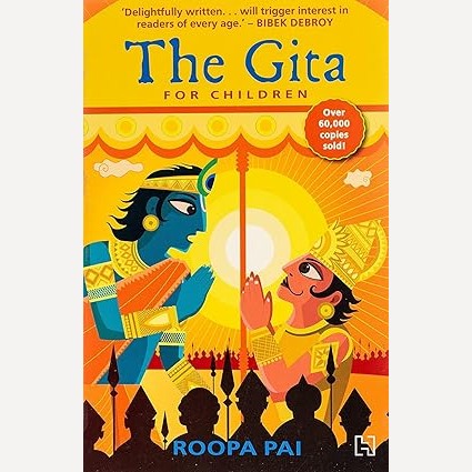The Gita: For Children By Roopa Pai