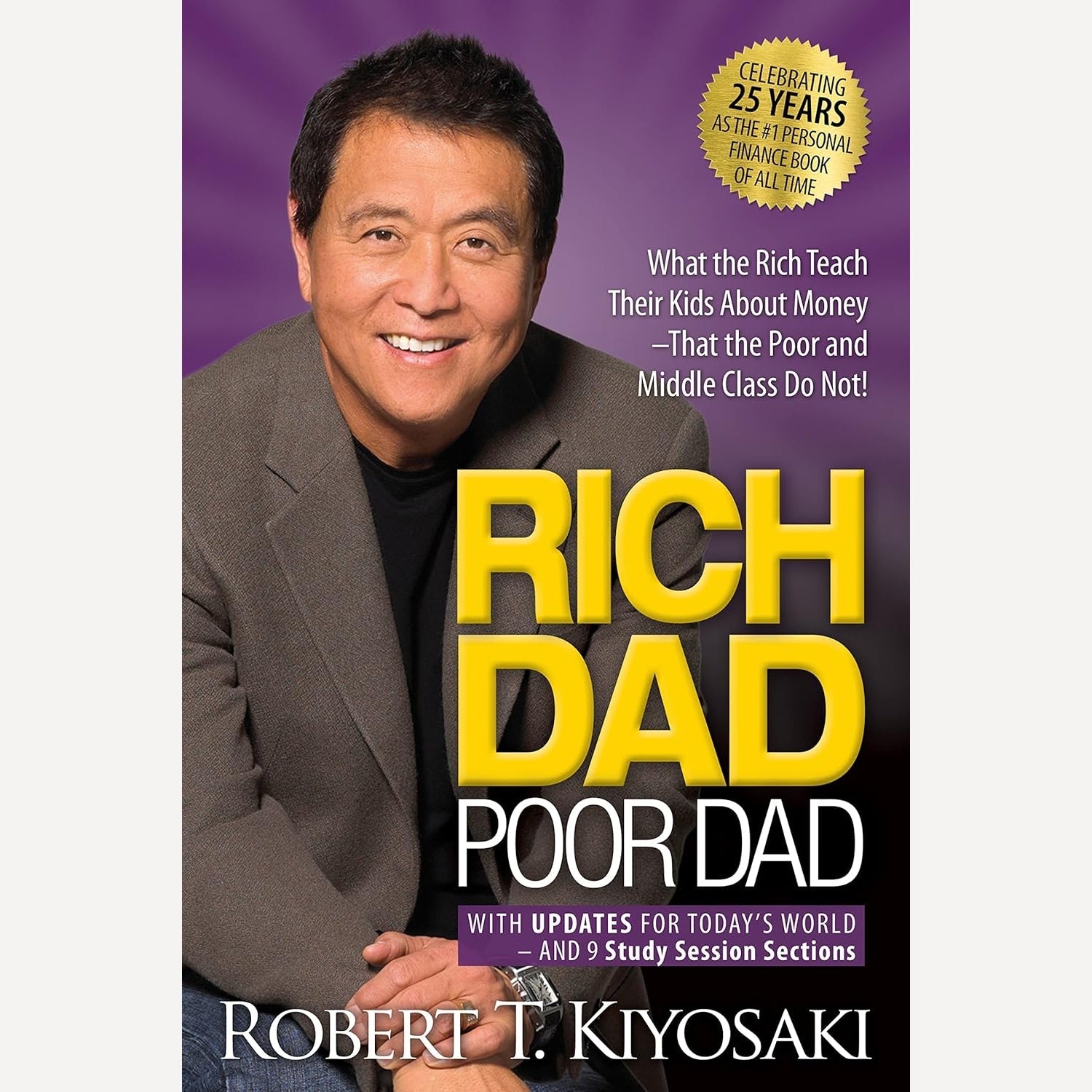 Rich Dad Poor Dad By Robert T. Kiyosaki (Author)