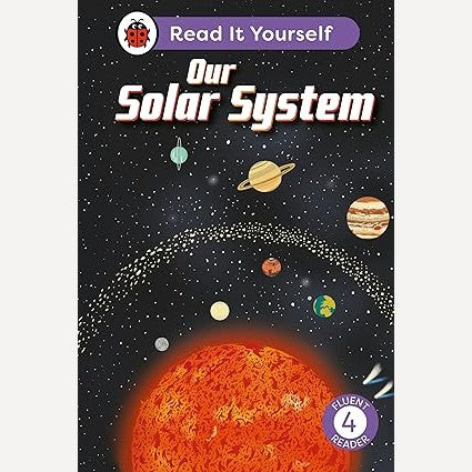 Our Solar System - Read It Yourself By Ladybird