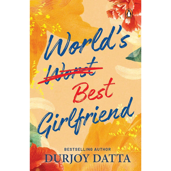 World's Best Girlfriend BY Durjoy Datta